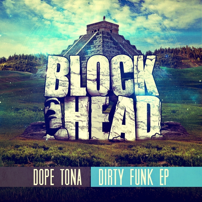 DOPE TONA - Dirty Funk