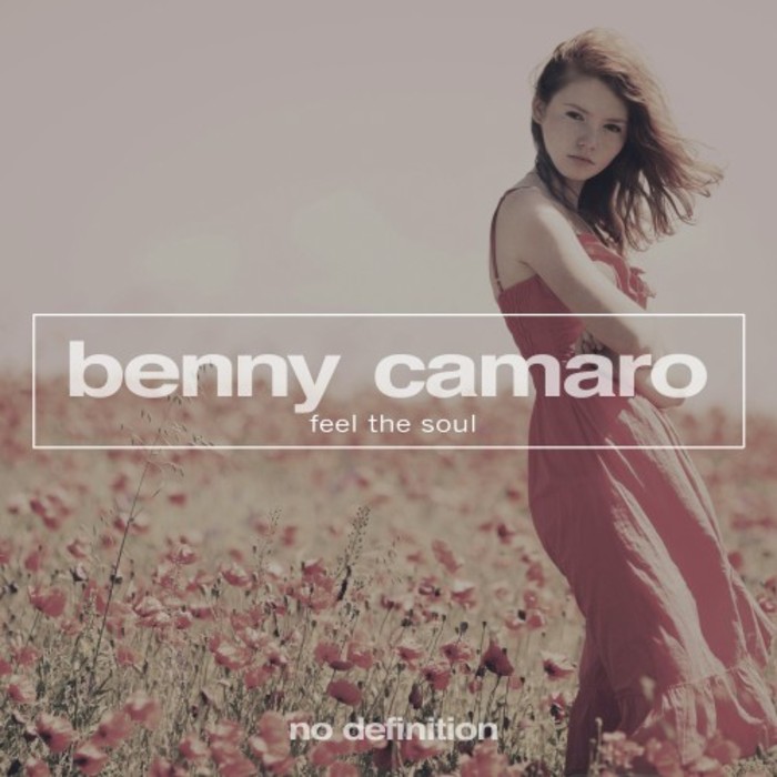 BENNY CAMARO - Feel The Soul