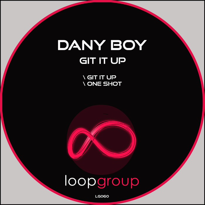 DANY BOY - Git It Up
