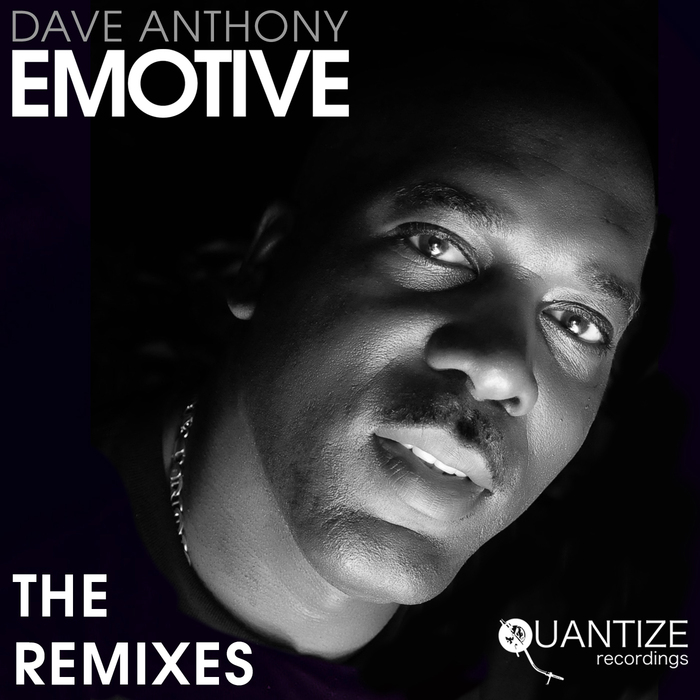 DAVE ANTHONY - Emotive (The Remixes)