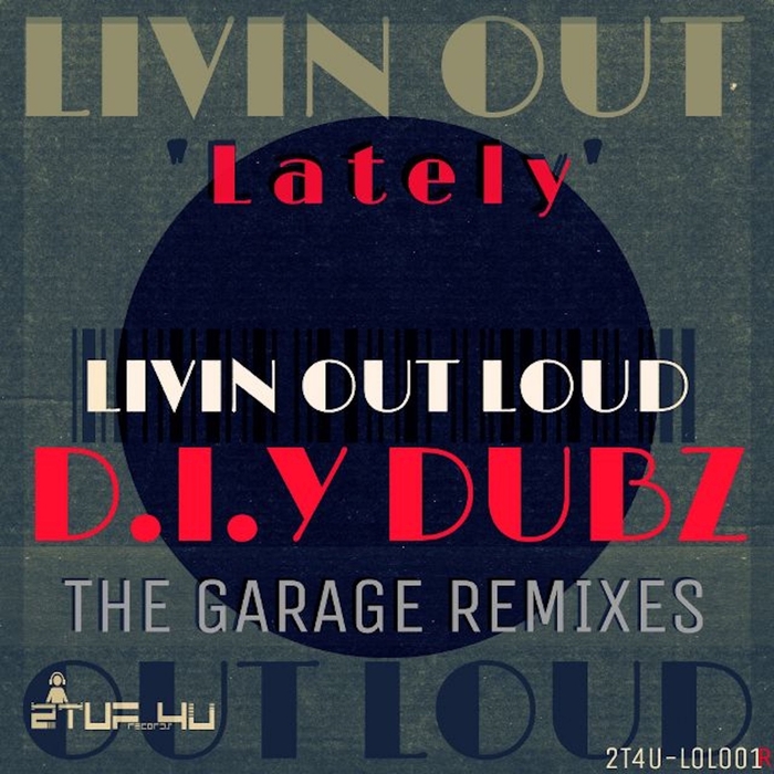Lately by Livin Out Loud on MP3, WAV, FLAC, AIFF & ALAC at Juno Download