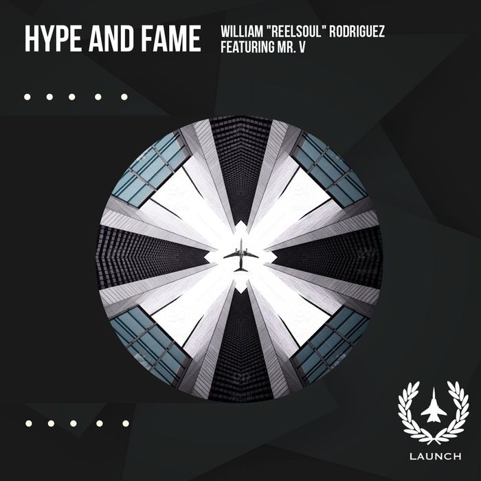WILLIAM REELSOUL RODRIGUEZ feat MRV - Hype & Fame