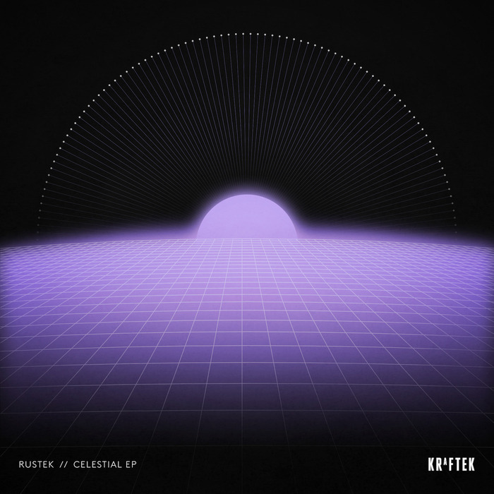 RUSTEK - Celestial EP