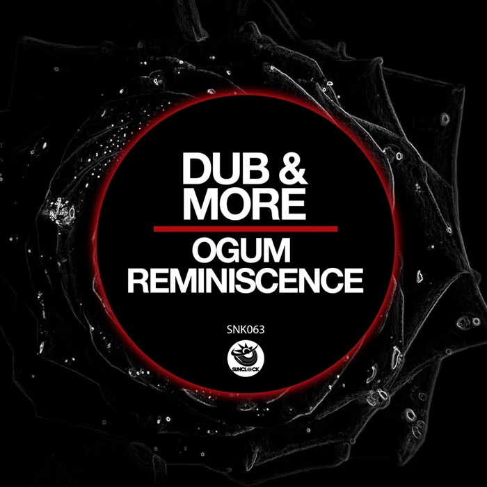 DUB & MORE - Ogum Reminiscence
