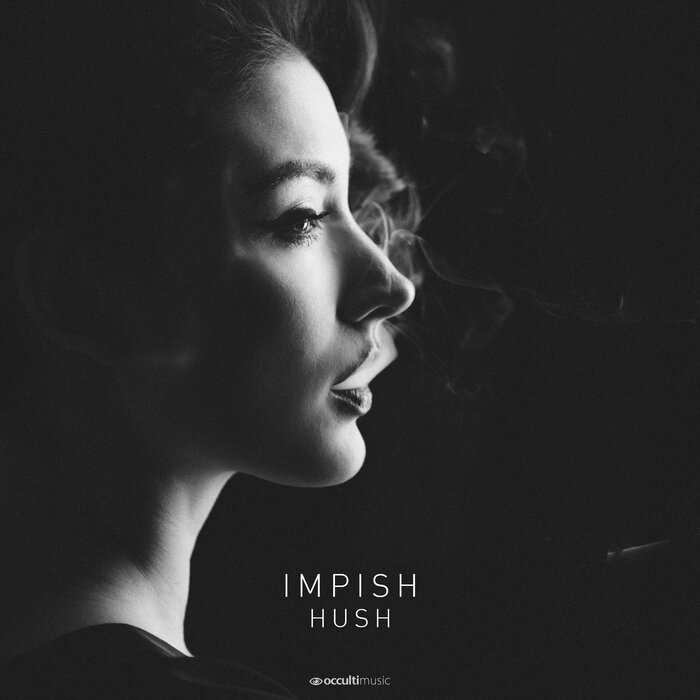 Impish feat Zero T - Hush