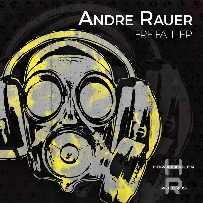 ANDRE RAUER - Freifall EP