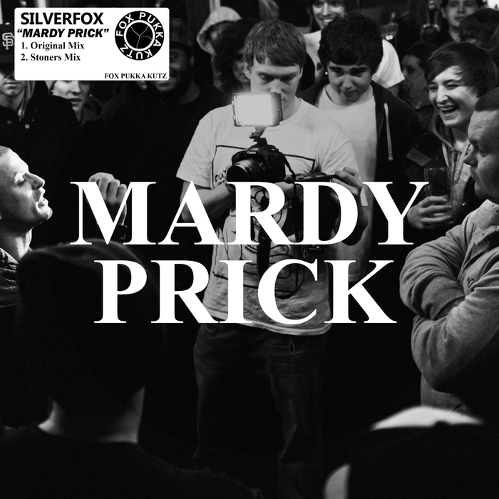 SILVERFOX - Mardy Prick