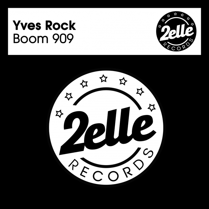 YVES ROCK - Boom 909