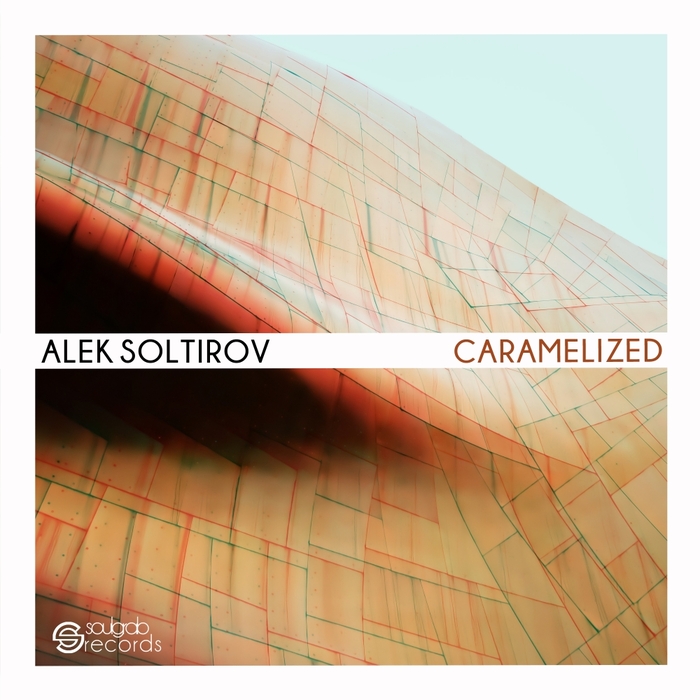 ALEK SOLTIROV - Caramelized