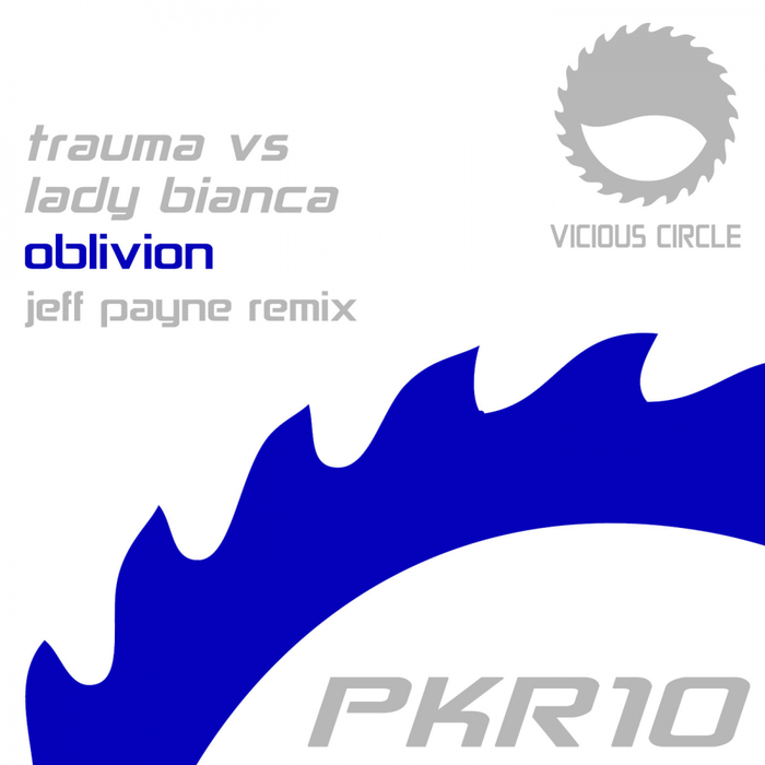 TRAUMA vs LADY BIANCA - Oblivion (Jeff Payne Remix)