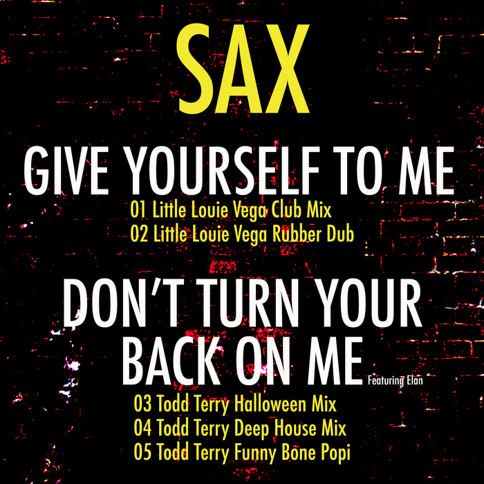 give-yourself-to-me-don-t-turn-your-back-on-me-by-sax-on-mp3-wav-flac