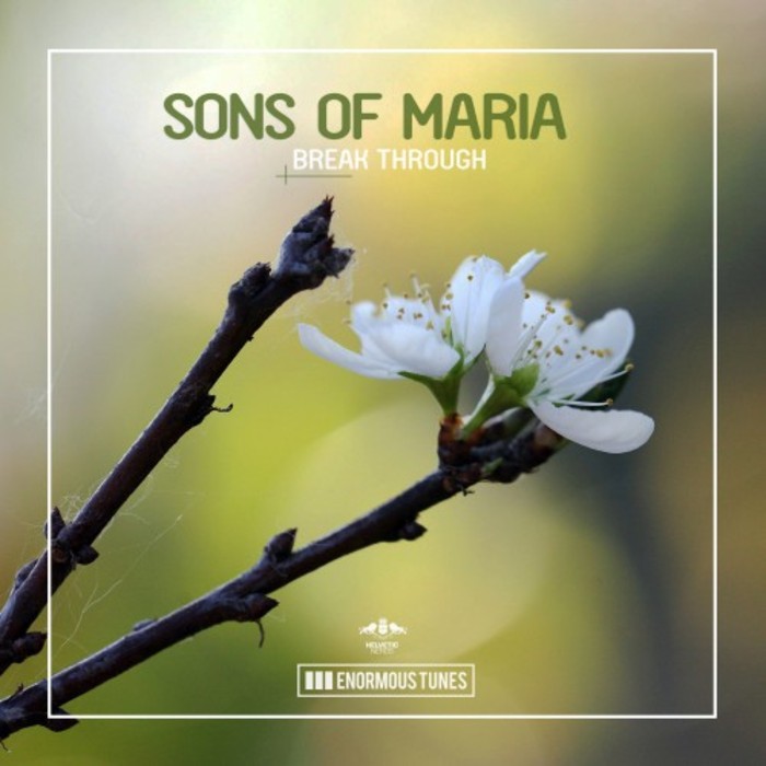 SONS OF MARIA - Break Through