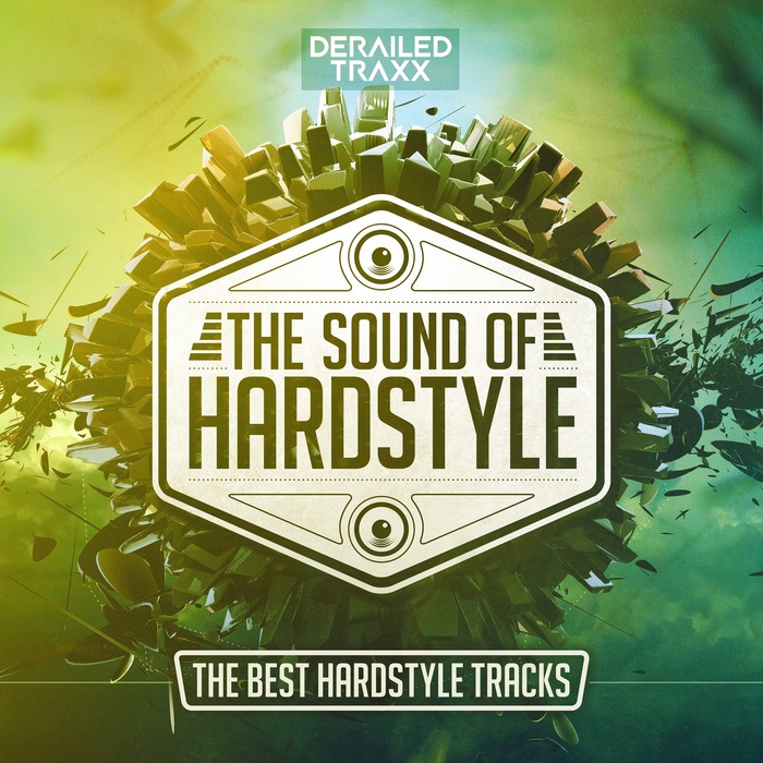VARIOUS - The Sound Of Hardstyle (The Best Hardstyle Tracks) (Explicit)