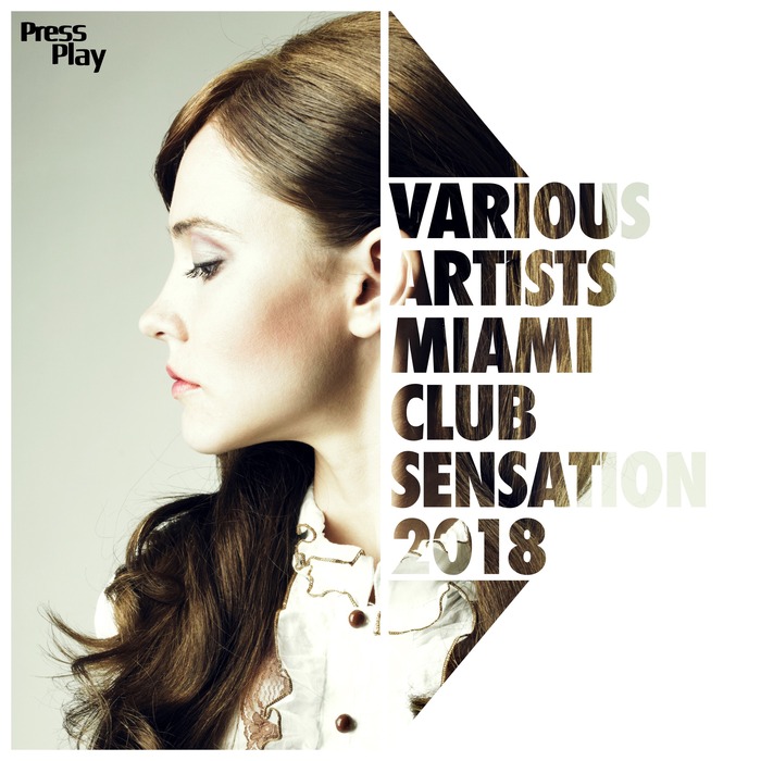 VARIOUS - Miami Club Sensation 2018