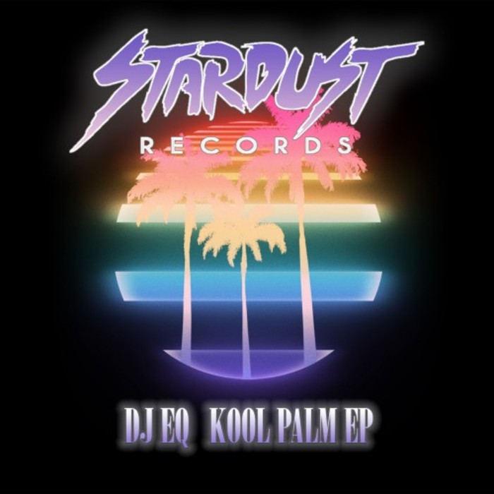 DJ EQ - Kool Palm EP