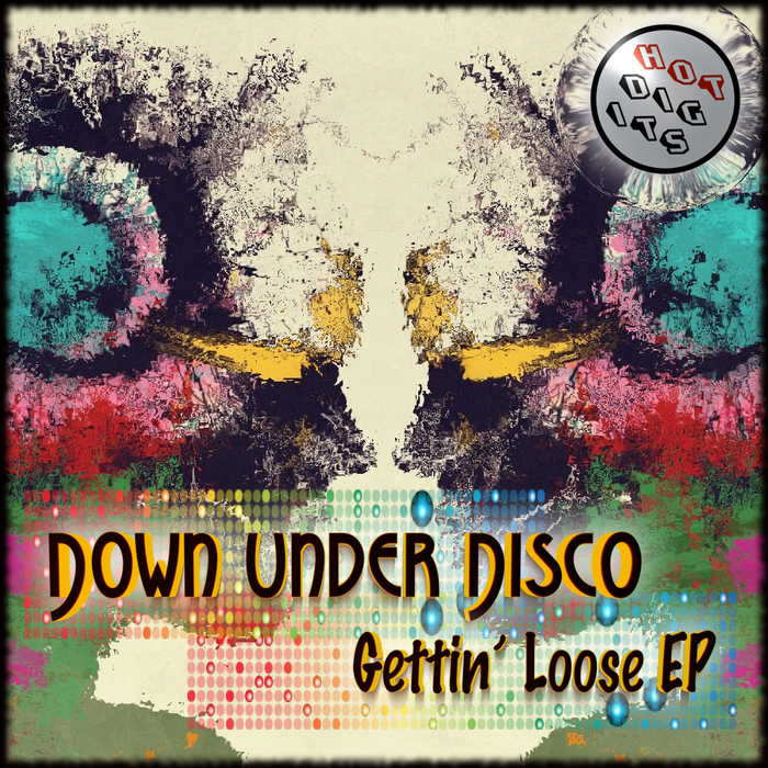 DOWNUNDER DISCO - Gettin' Loose EP