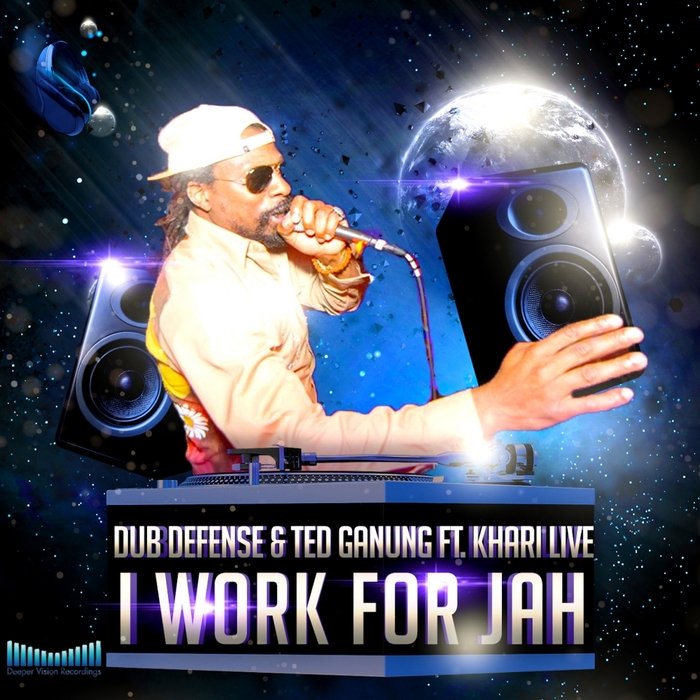 DUB DEFENSE & TED GANUNG feat KHARI LIVE - I Work For Jah