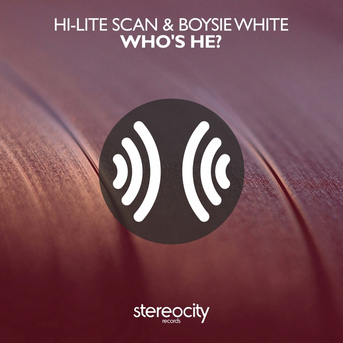 HI-LITE SCAN & BOYSIE WHITE - Who's He?