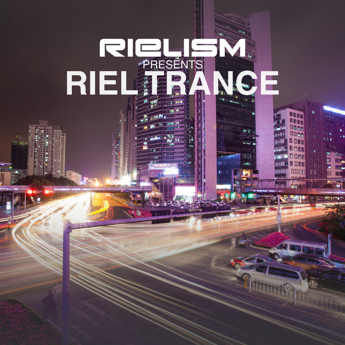 VARIOUS - Rielism Presents Riel Trance