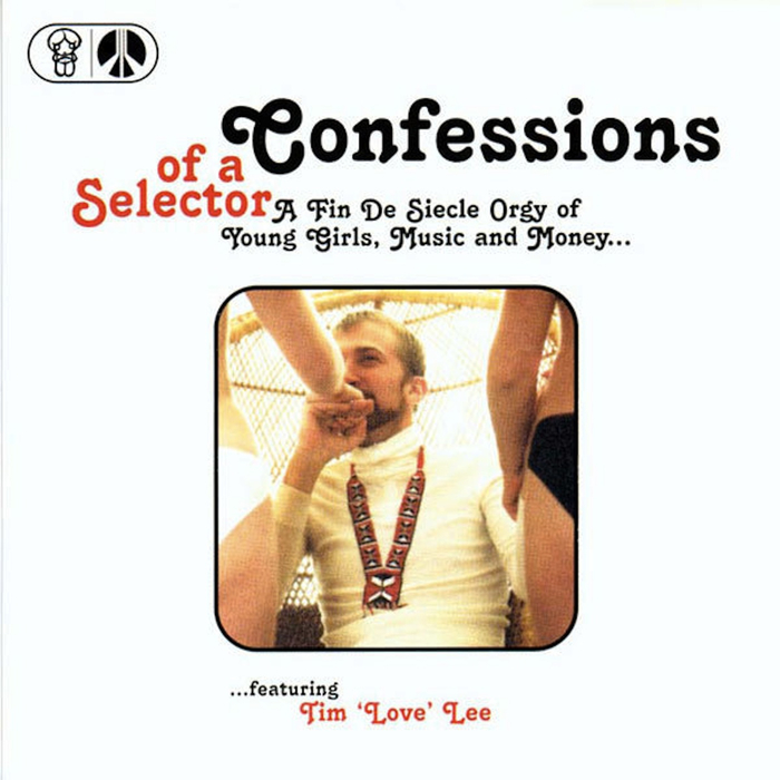TIM LOVE LEE - Confessions Of A Selector (Remastered)