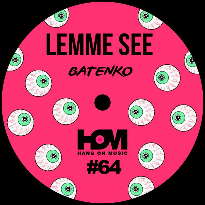 BATENKO - Lemme See EP