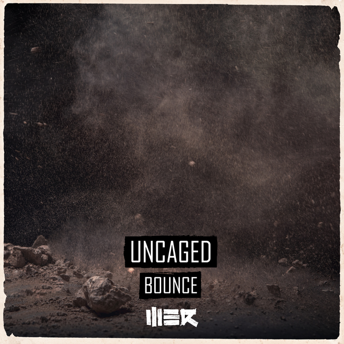 UNCAGED - Bounce