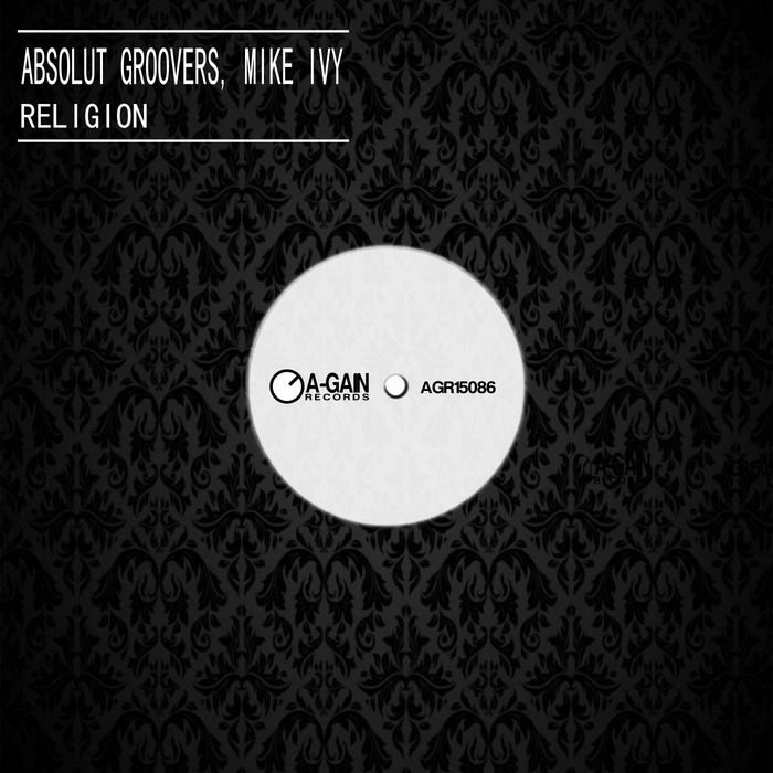 ABSOLUT GROOVERS/MIKE IVY - Religion