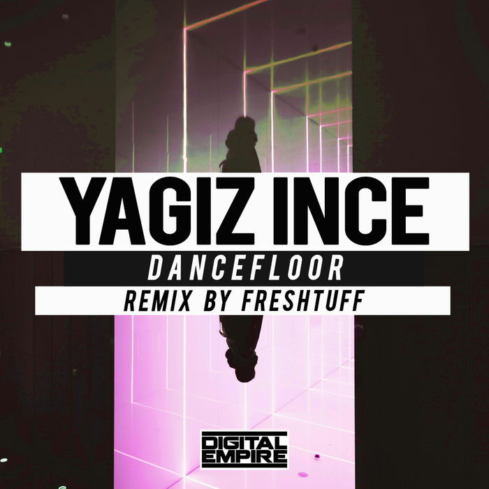 Dancefloor by Yagiz Ince on MP3, WAV, FLAC, AIFF & ALAC at Juno Download