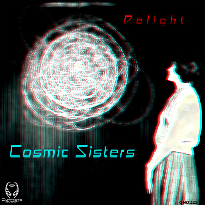 COSMIC SISTERS - Delight