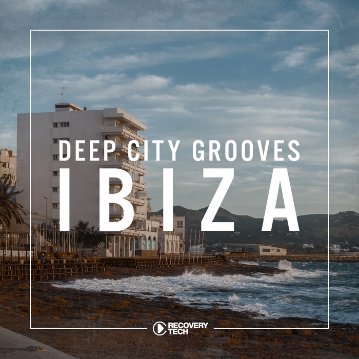 VARIOUS - Deep City Grooves Ibiza