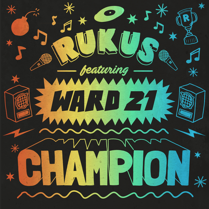 RUKUS feat WARD 21 - Champion