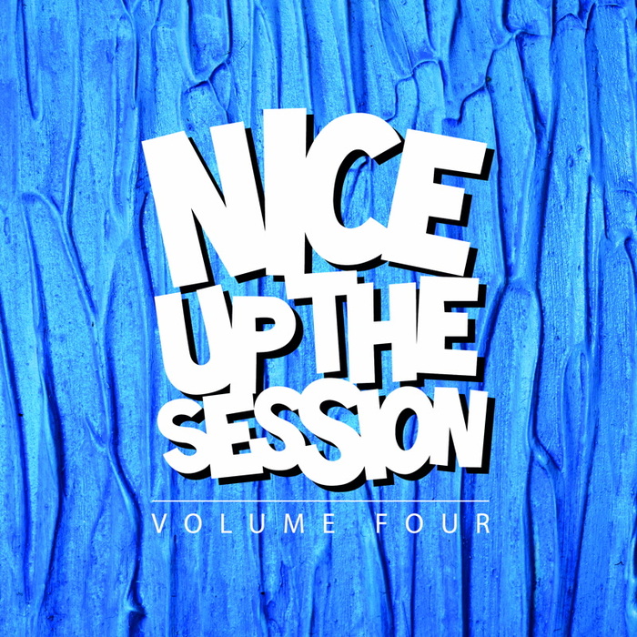 VARIOUS - Nice Up The Session Vol 4