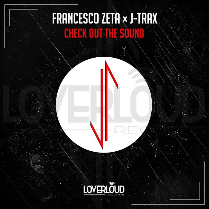 FRANCESCO ZETA/J-TRAX - Check Out The Sound