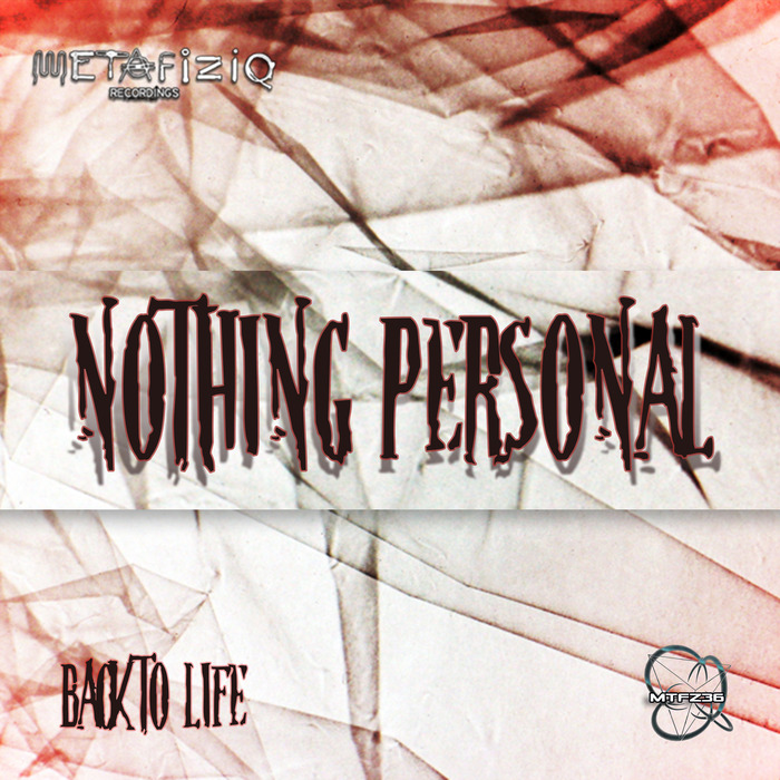NOTHING PERSONAL - Back To Life