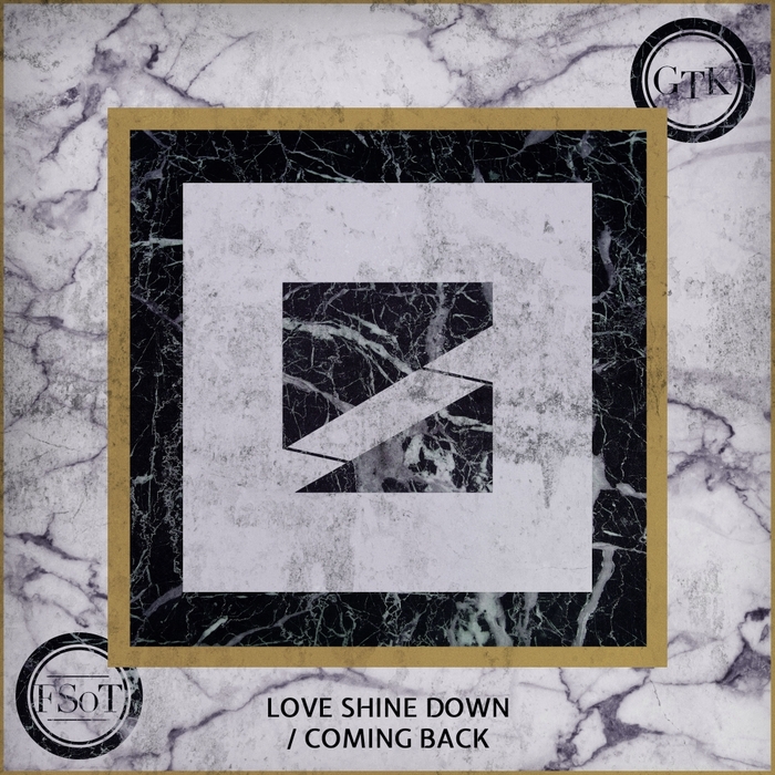 GET TO KNOW - Love Shine Down/Coming Back