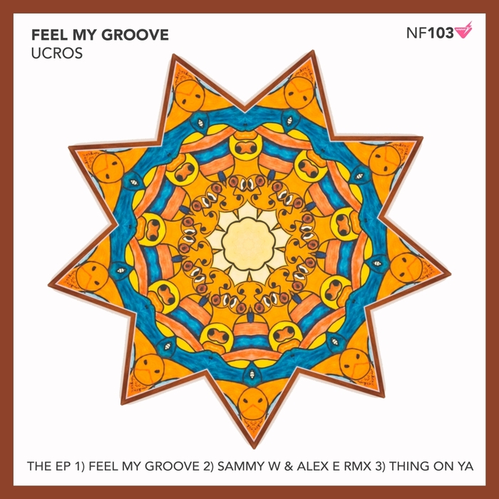 UCROS - Feel My Groove
