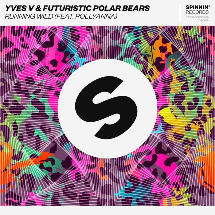 YVES V/FUTURISTIC POLAR BEARS feat POLLYANNA - Running Wild