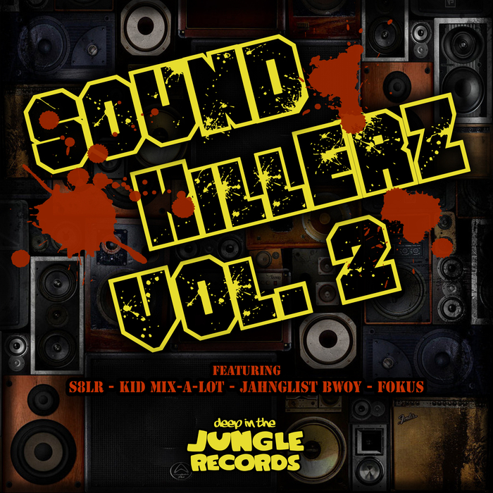 SL8R/KID MIX-A-LOT/FOKUS/JAHNGLIST BWOY - Sound Killerz Vol 2