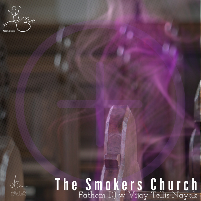 FATHOM DJ - The Smokers Church