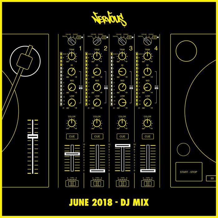 VARIOUS - Nervous June 2018/DJ Mix