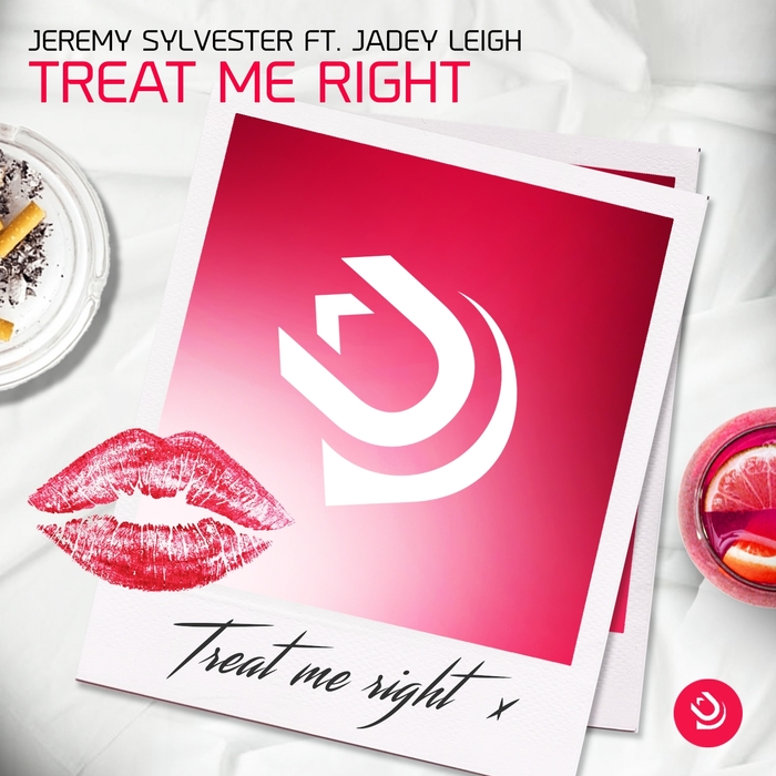 JEREMY SYLVESTER feat JADEY LEIGH - Treat Me Right