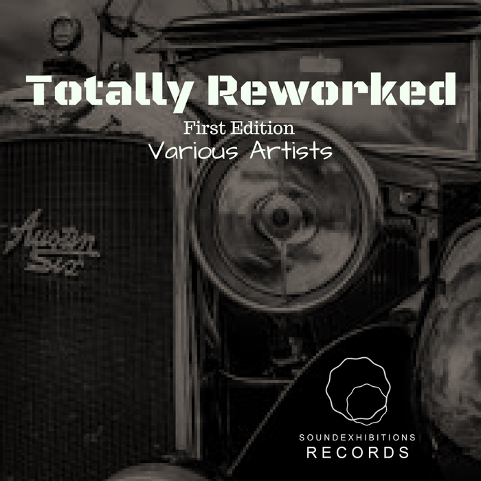 VARIOUS - Totally Reworked First Edition
