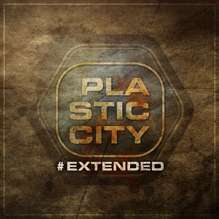 VARIOUS - Plastic City #Extended