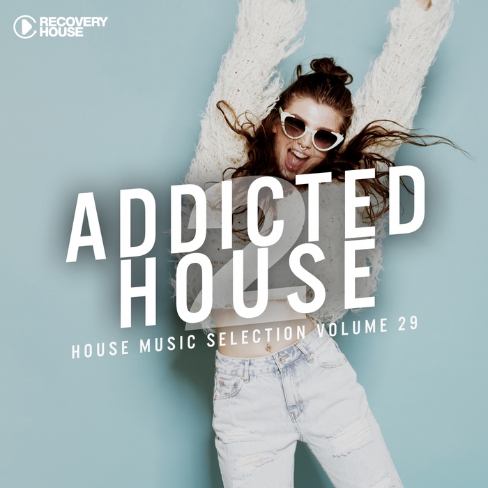 VARIOUS - Addicted 2 House Vol 29