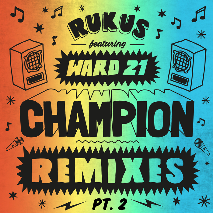 RUKUS - Champion (Remixes Part 2)