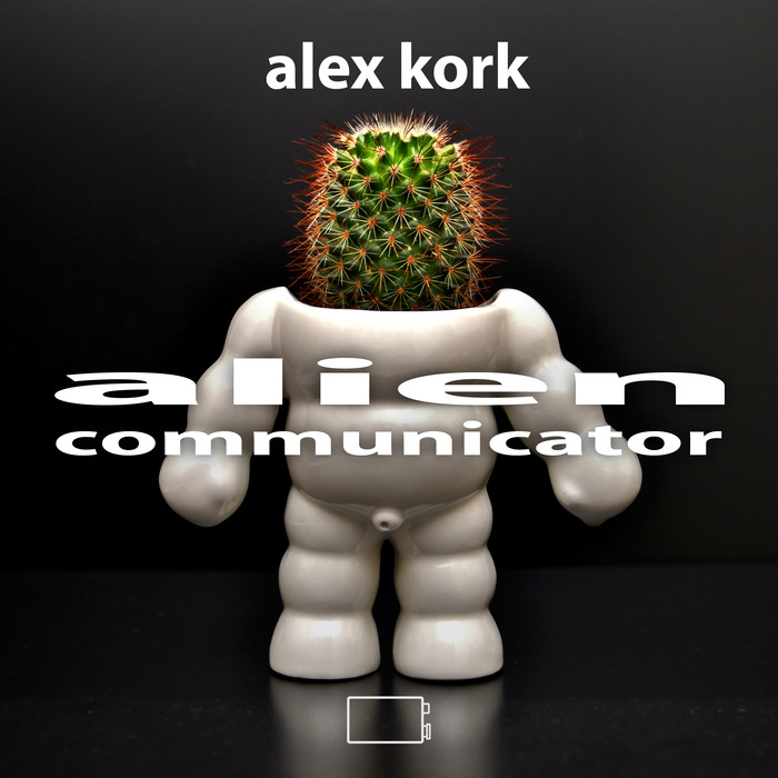 ALEX KORK - Alien Communicator