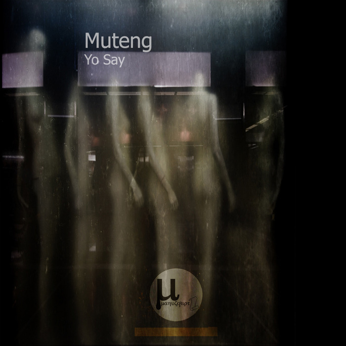 MUTENG - Yo Say