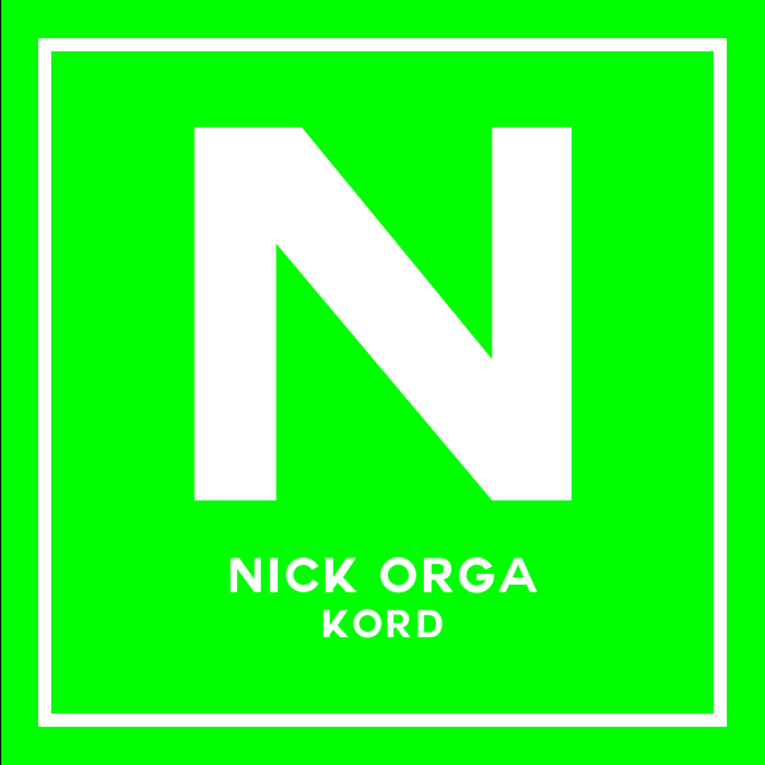 NICK ORGA - Kord