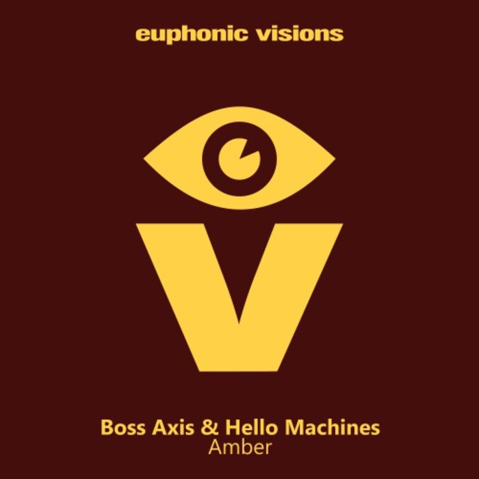 BOSS AXIS & HELLO MACHINES - Amber