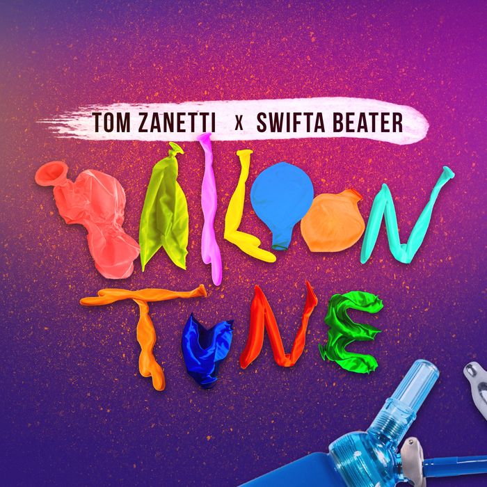 TOM ZANETTI/SWIFTA BEATER - Balloon Tune